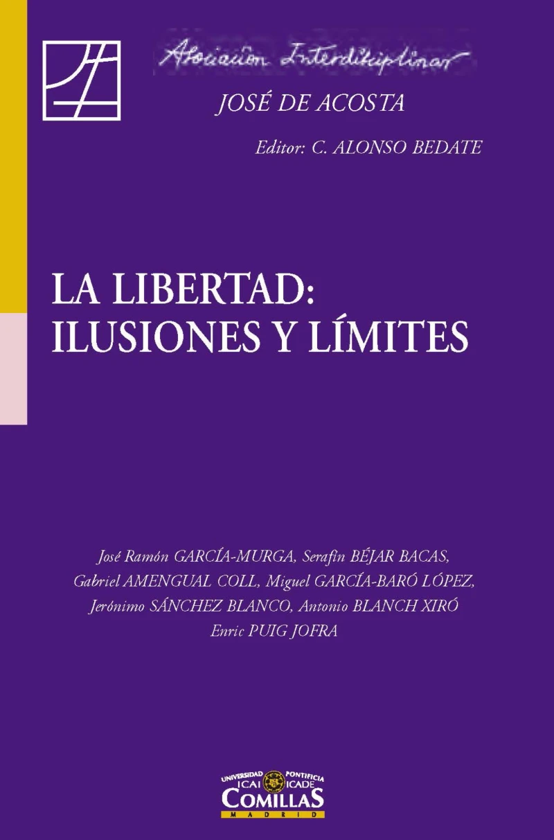 Portada: La libertad: ilusiones y límites
