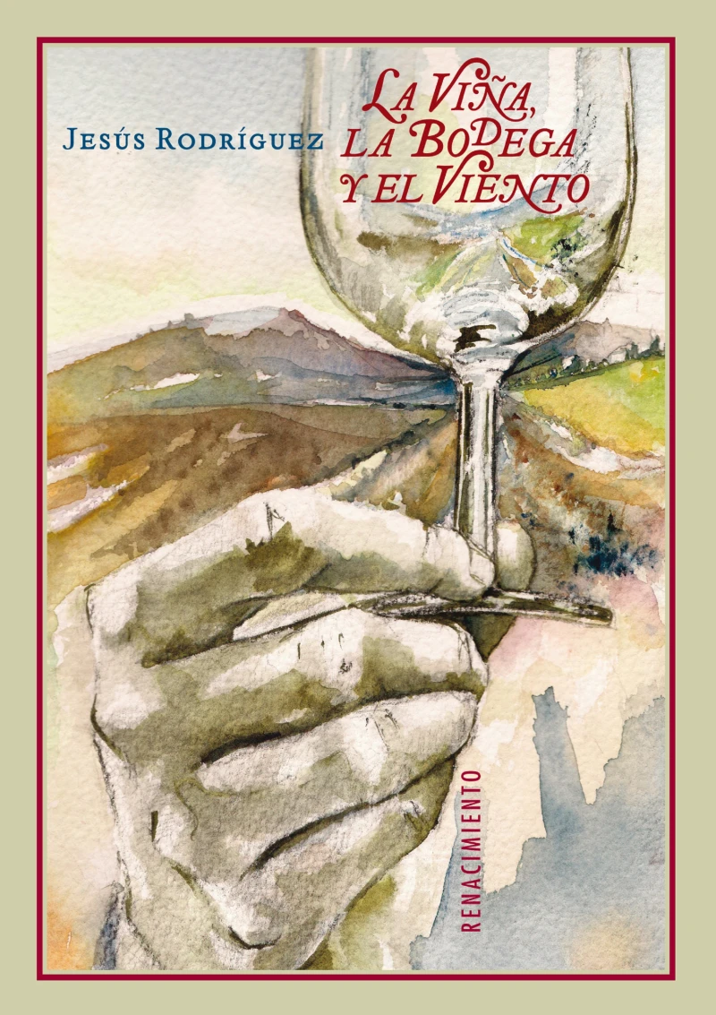 Portada: La viña, la bodega y el viento
