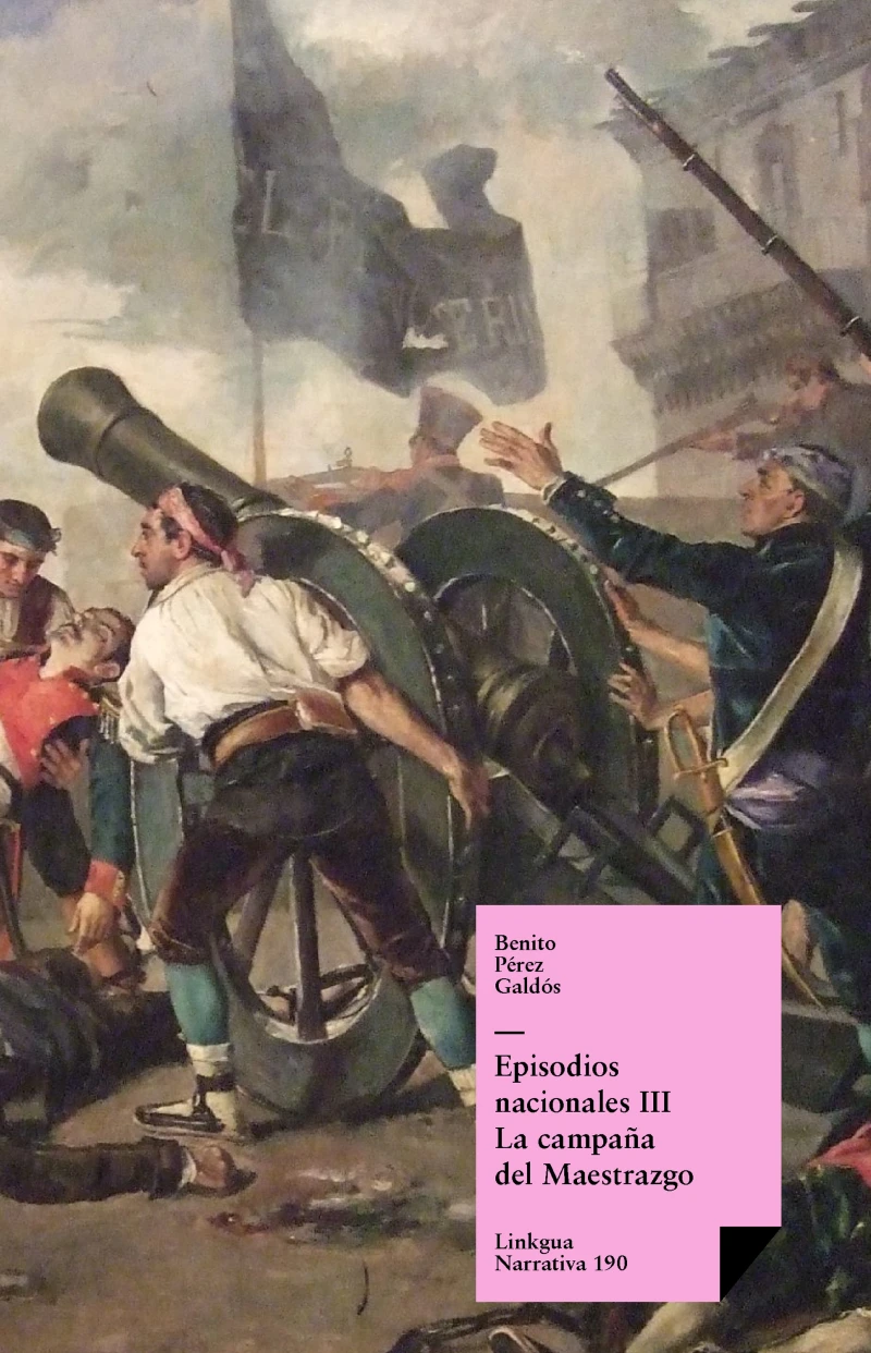 Portada: Episodios nacionales III. La campaña del Maestrazgo