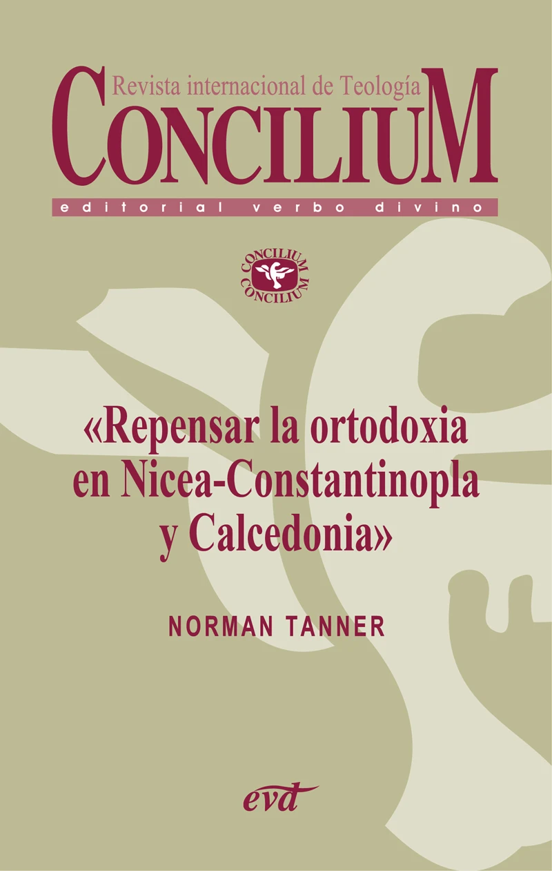 Portada: Repensar la ortodoxia en Nicea-Constantinopla y Calcedonia. Concilium 355 (2014)