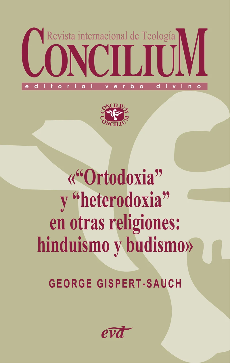 Portada: «Ortodoxia» y «heterodoxia» en otras religiones: hinduismo y budismo. Concilium 355 (2014)