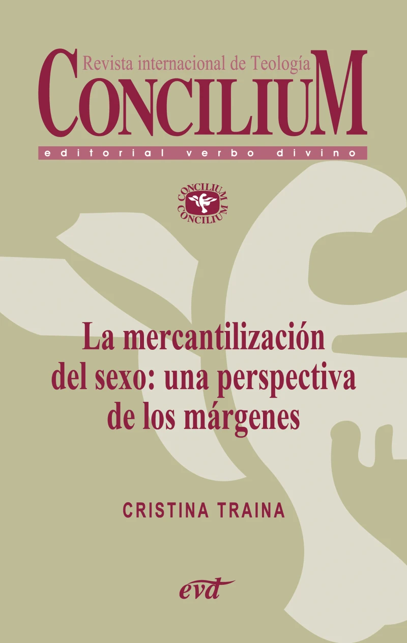 Portada: La mercantilización del sexo: una perspectiva de los márgenes. Concilium 357 (2014)