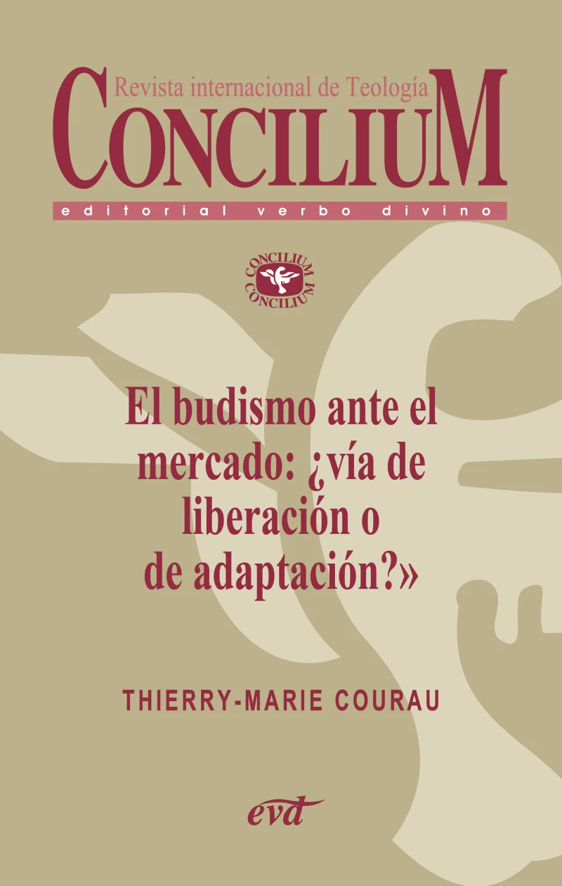 Portada: El budismo ante el mercado: ¿vía de liberación o de adaptación? Concilium 357 (2014)
