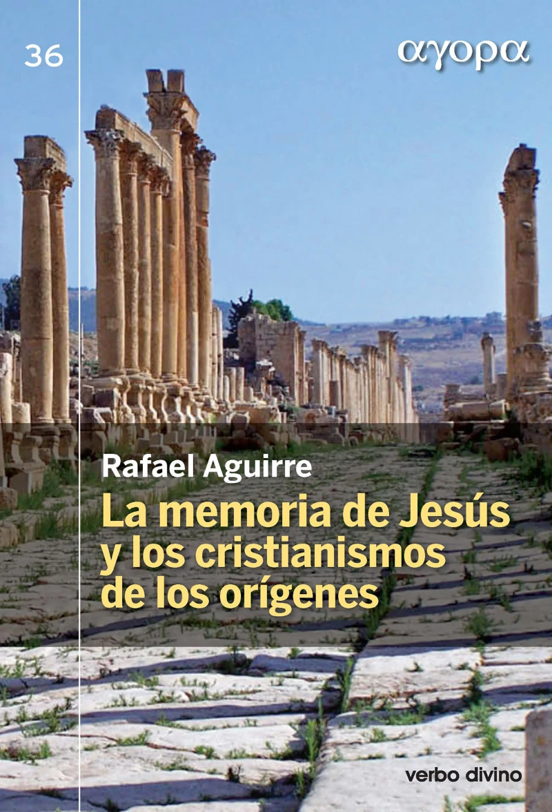 Portada: La memoria de Jesús y los cristianismos de los orígenes