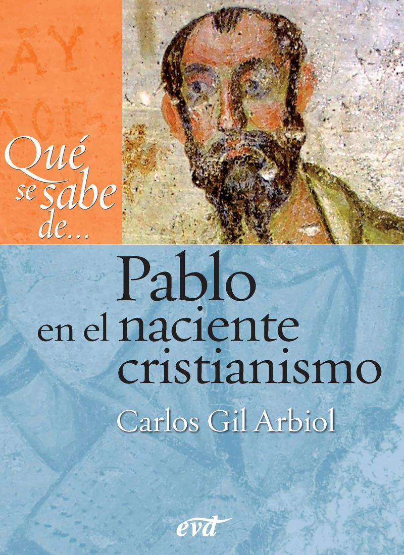 Portada: Qué se sabe de... Pablo en el naciente cristianismo