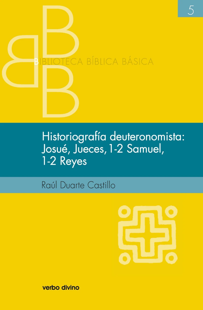 Portada: Historiografía deuteronomista: Josué, Jueces, 1 y 2 Samuel, 1 y 2 Reyes