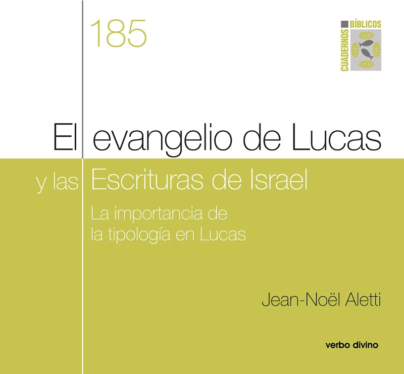 Portada: El evangelio de Lucas y las Escrituras de Israel
