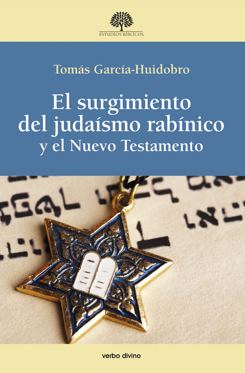 Portada: El surgimiento del judaísmo rabínico y el Nuevo Testamento