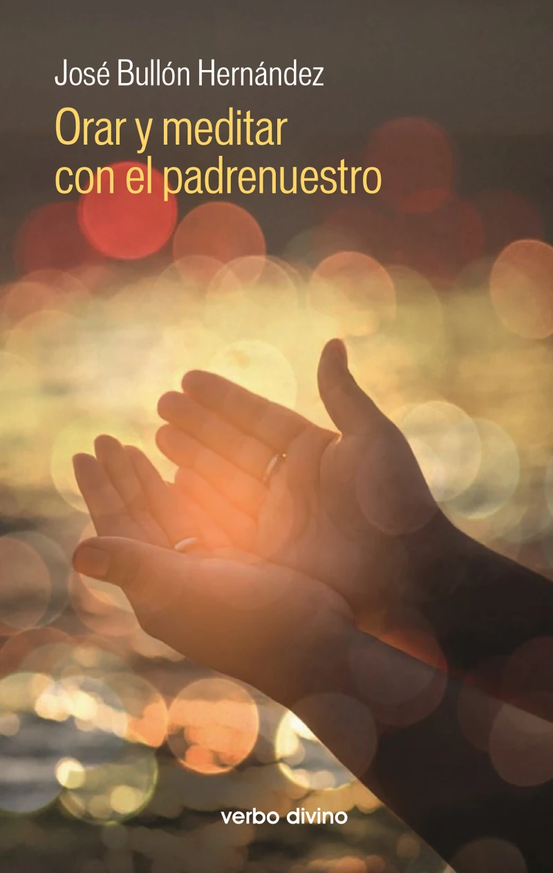Portada: Orar y meditar con el padrenuestro