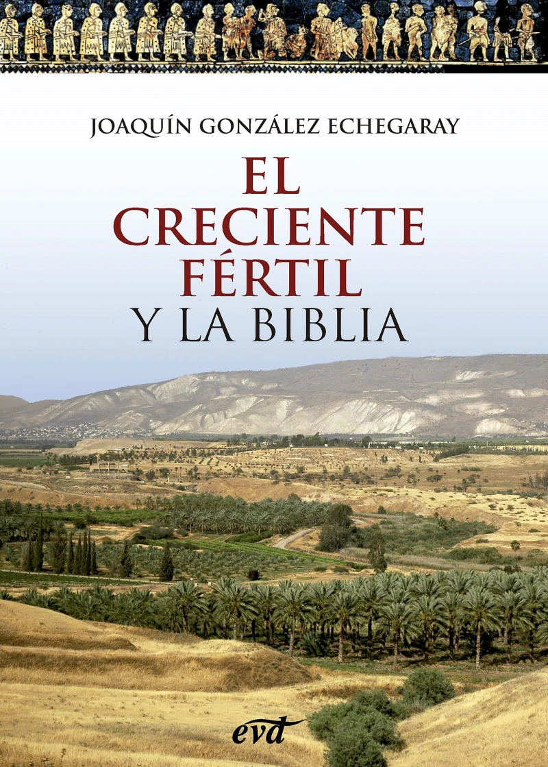 Portada: El Creciente Fértil y la Biblia