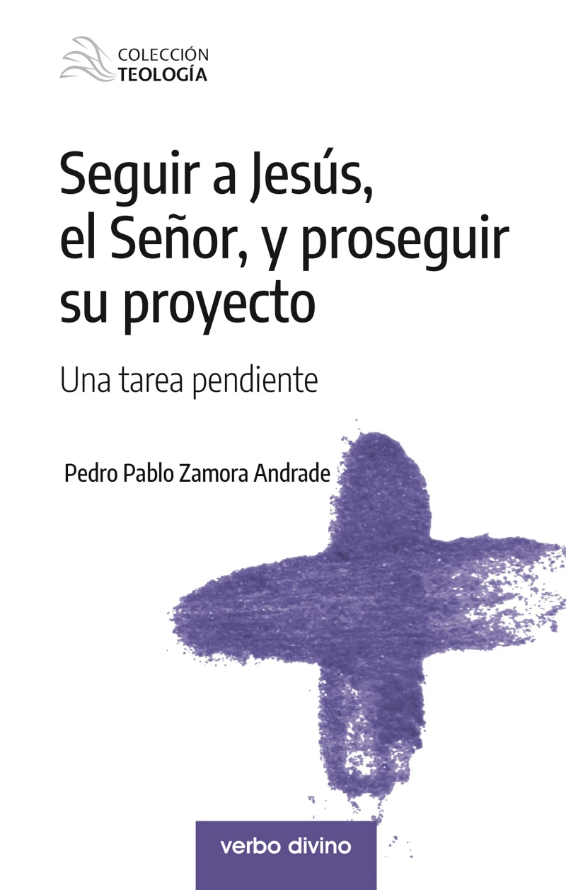 Portada: Seguir a Jesús, el Señor, y proseguir su proyecto