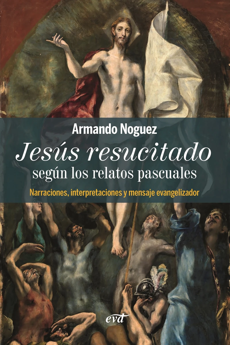 Portada: Jesús resucitado según los relatos pascuales
