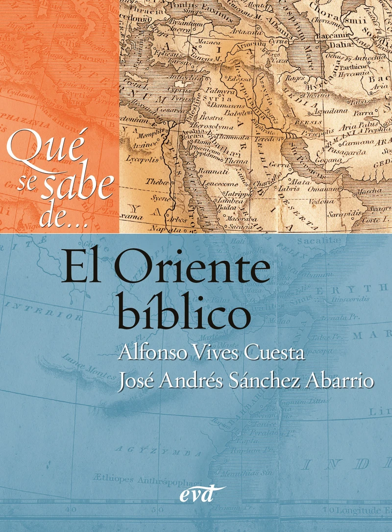 Portada: Qué se sabe de... El Oriente bíblico