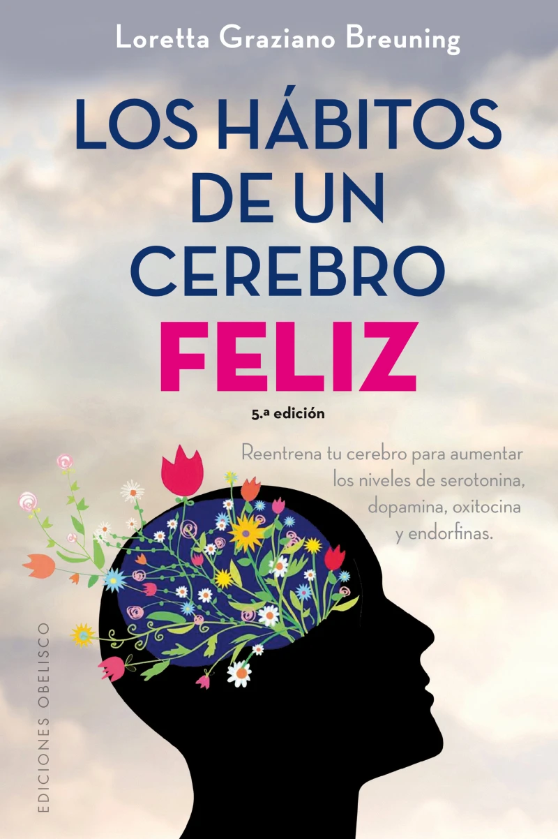 Portada: Los hábitos de un cerebro feliz