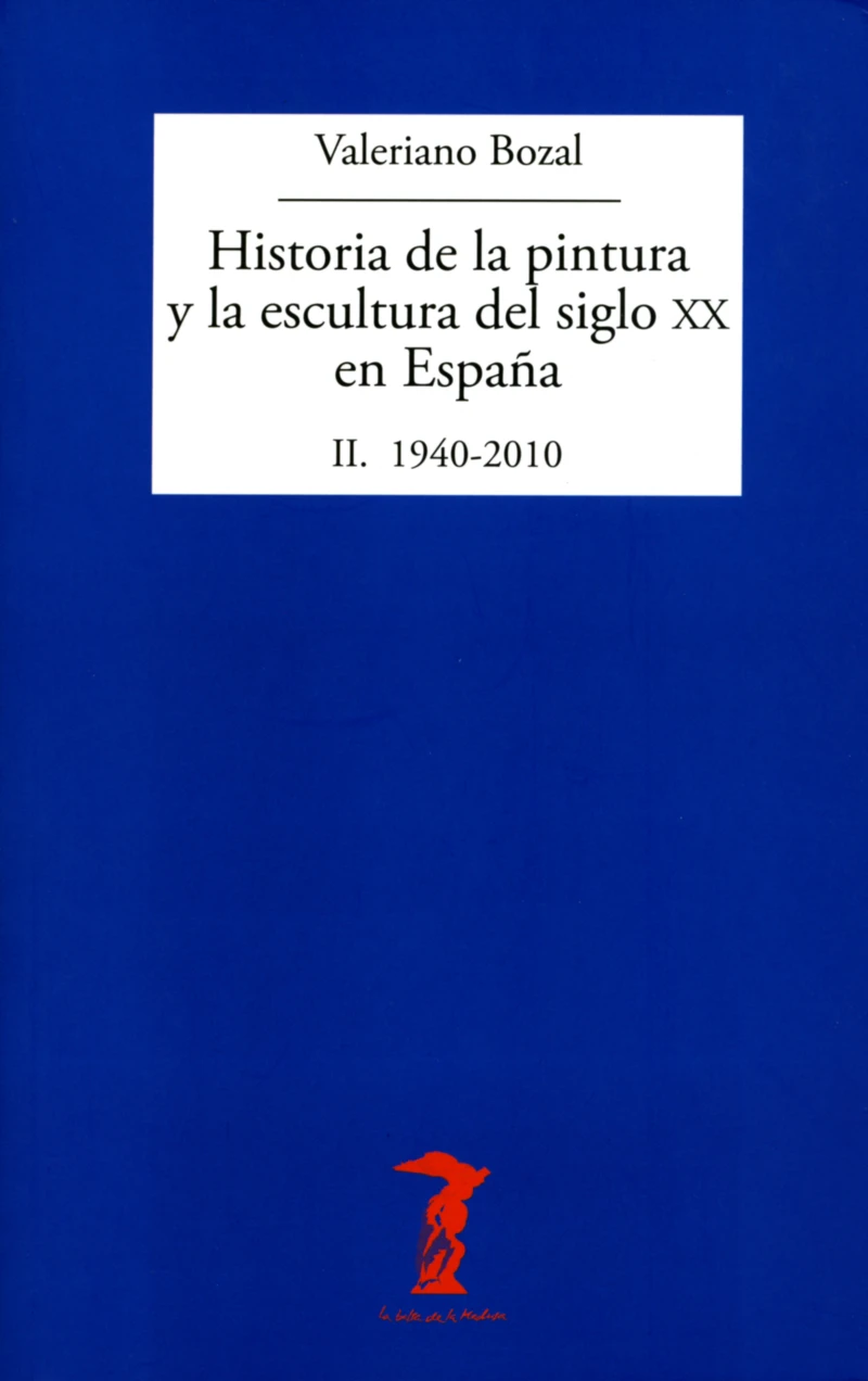 Portada: Historia de la pintura y la escultura del siglo XX en España. Vol. II