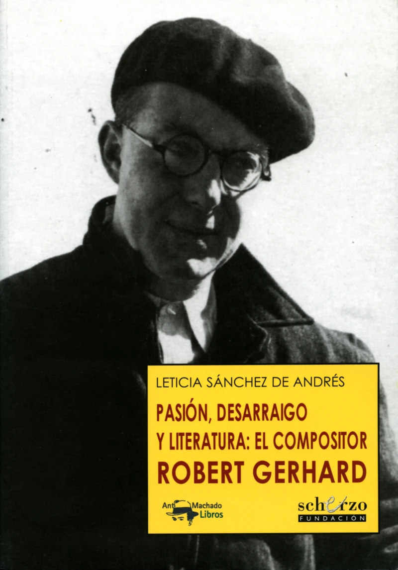 Portada: Pasión, desarraigo y literatura: el compositor Robert Gerhard