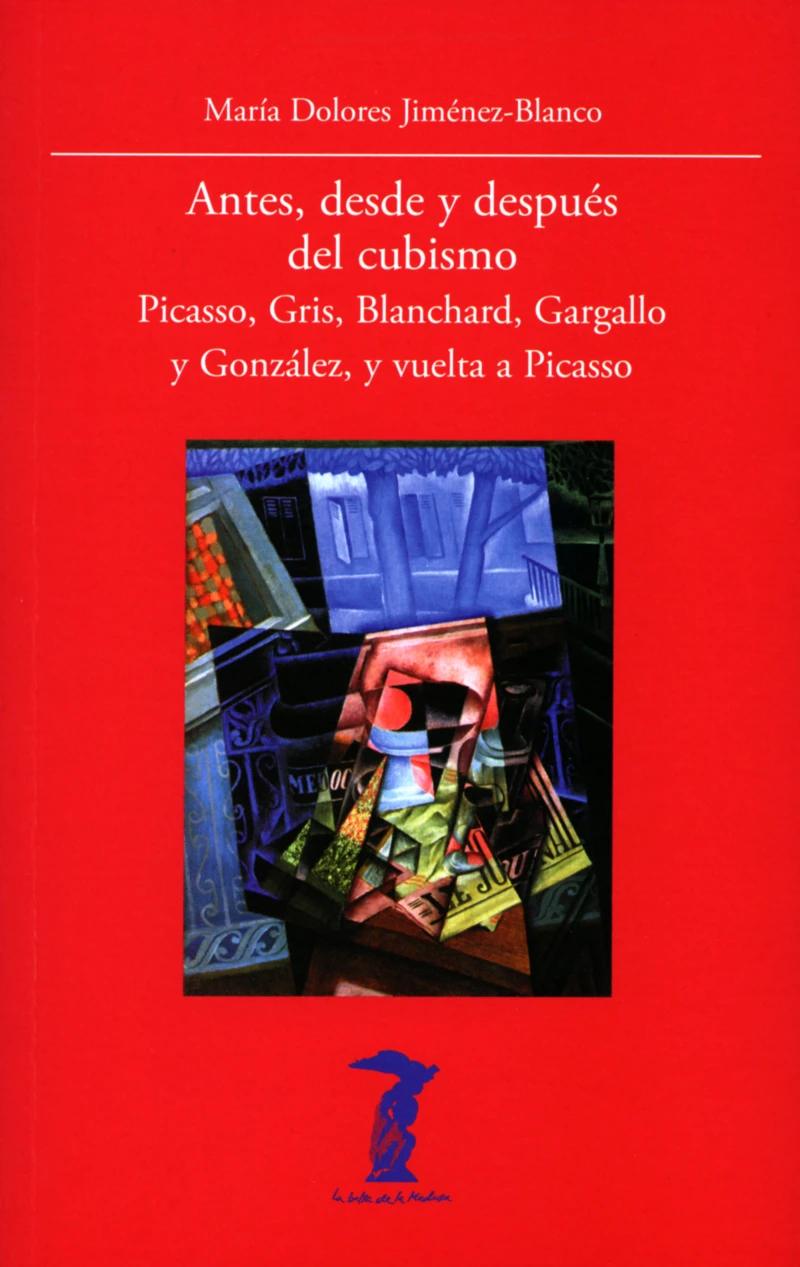 Portada: Antes, desde y después del cubismo