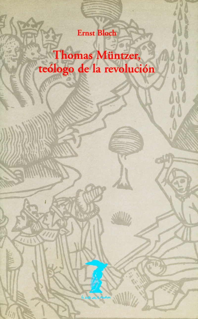 Portada: Thomas Müntzer, teólogo de la revolución