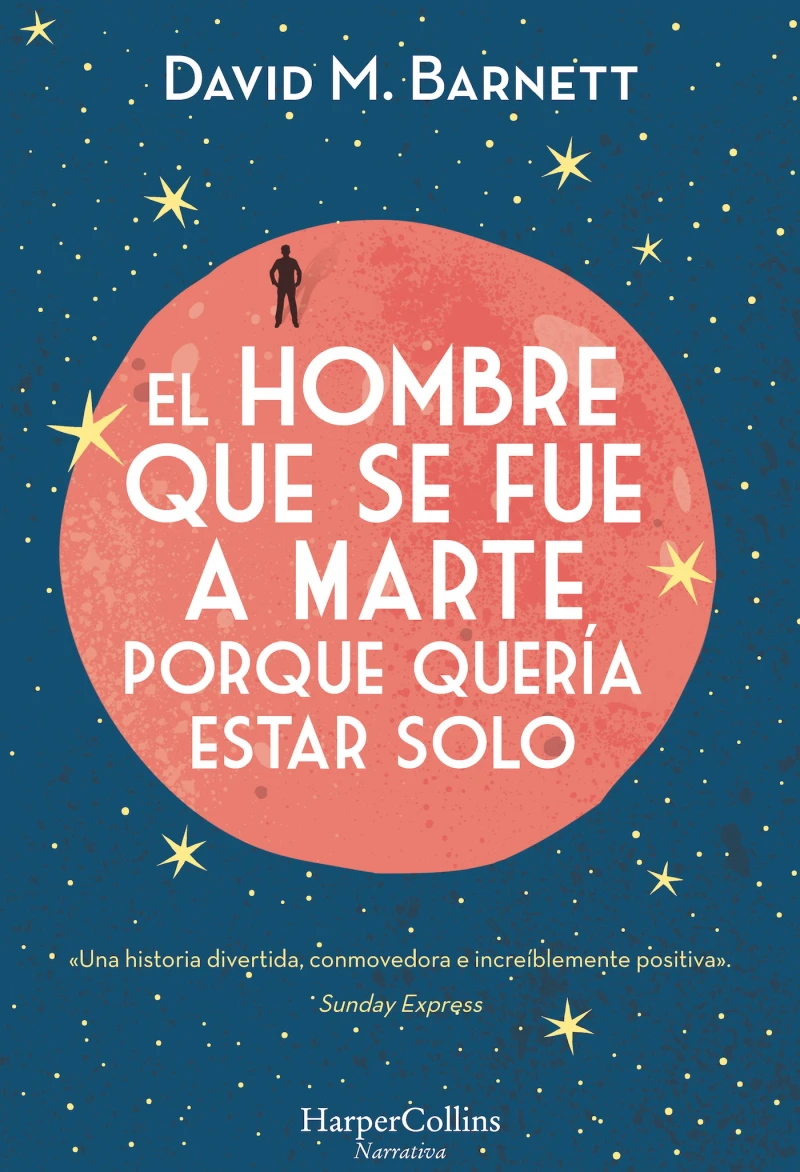 Portada: El hombre que se fue a Marte porque quería estar solo