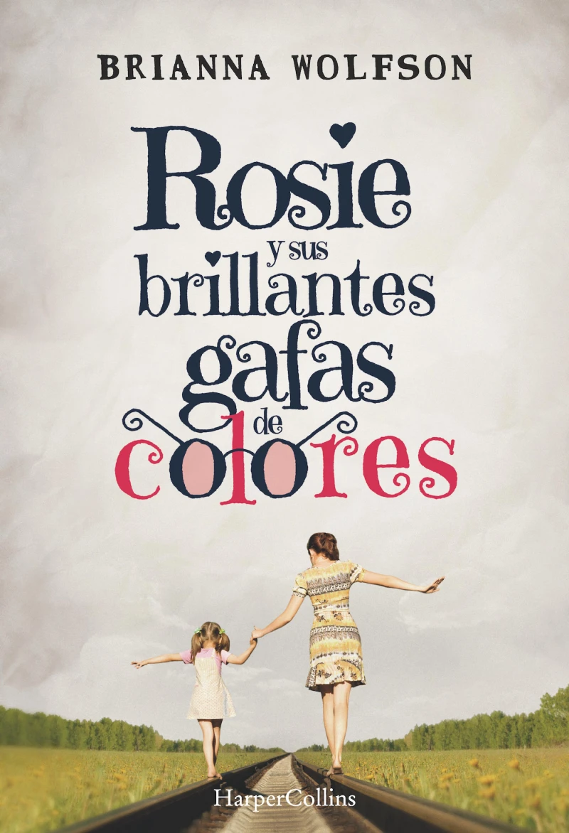 Portada: Rosie y sus brillantes gafas de colores