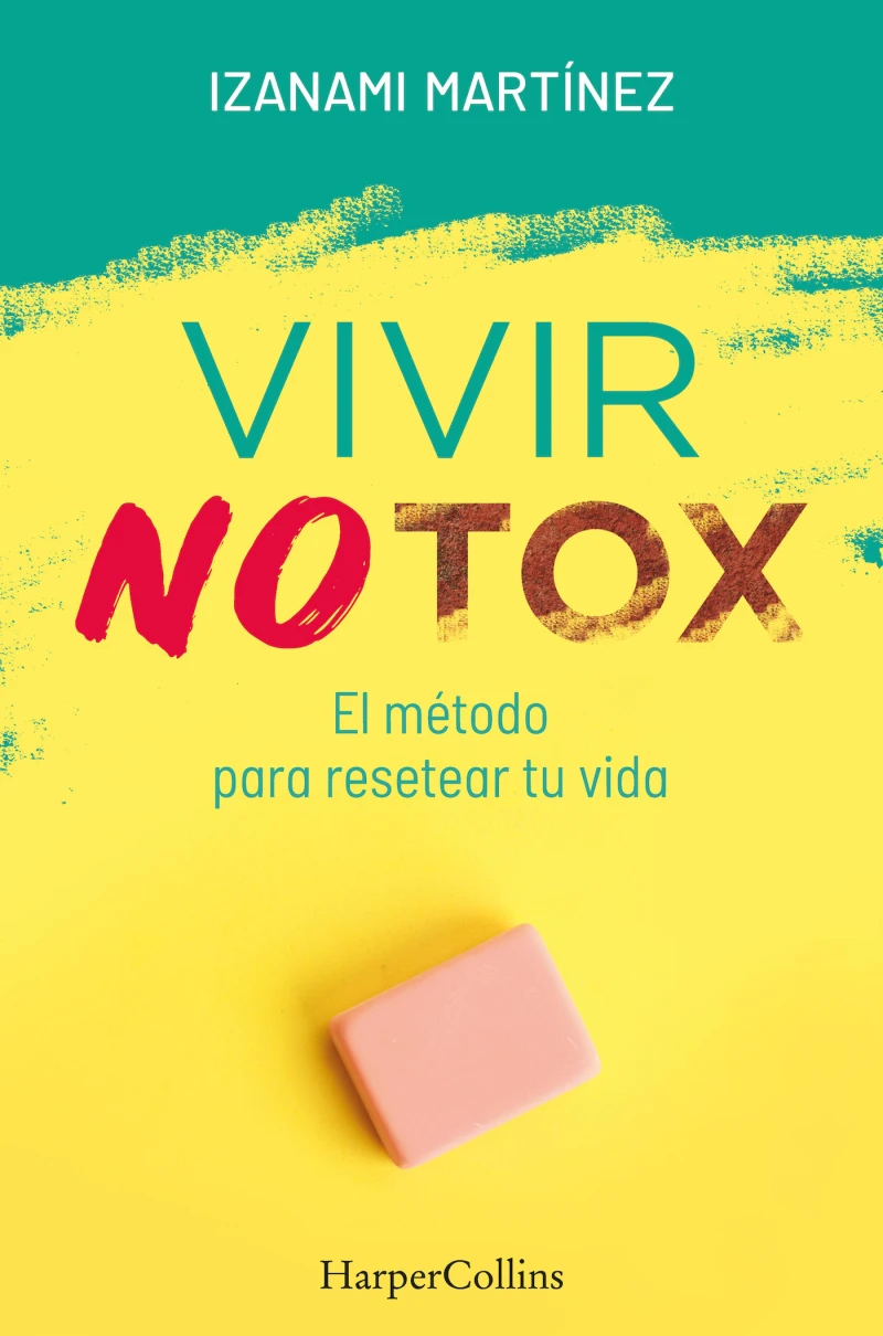Portada: Vivir Notox. El método para resetear tu vida