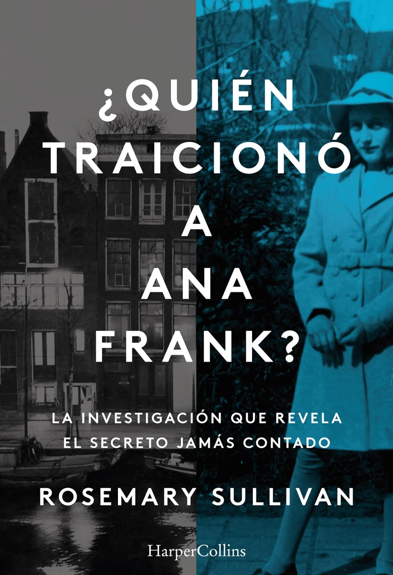 Portada: ¿Quién traicionó a Ana Frank?