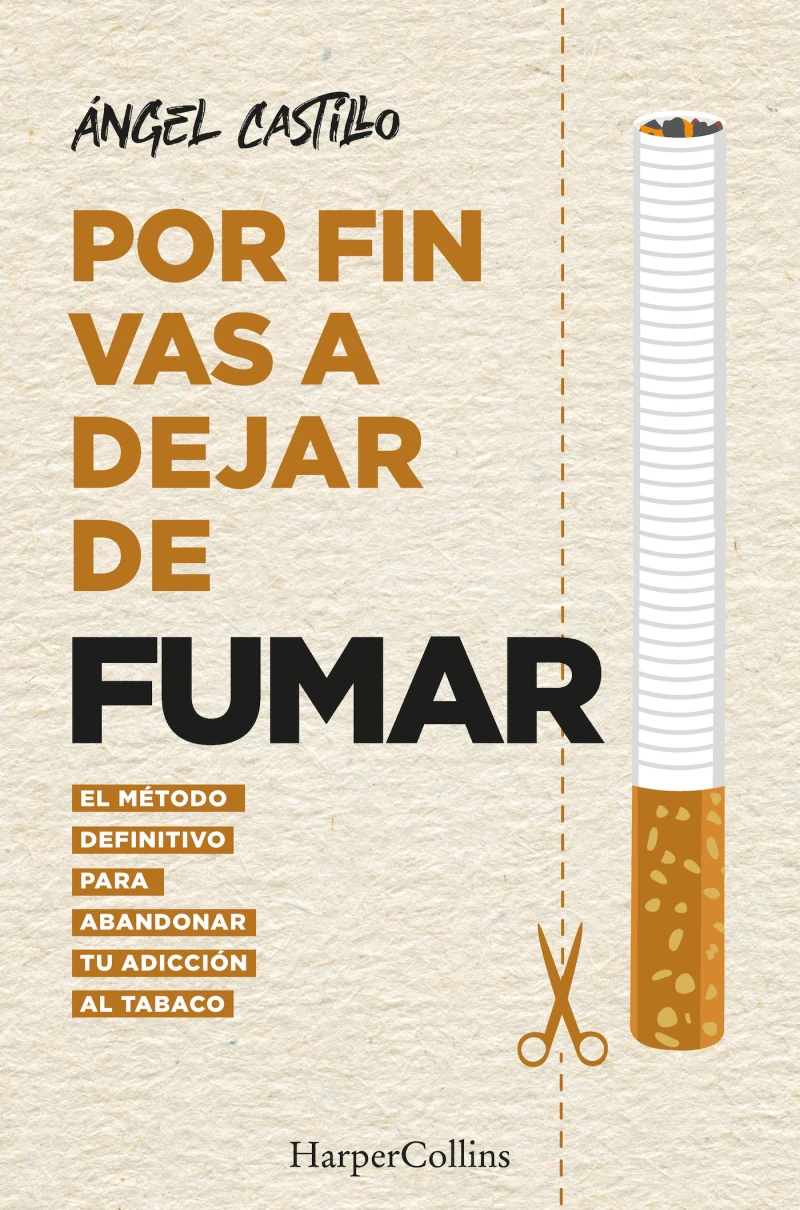 Portada: Por fin vas a dejar de fumar. El método definitivo para abandonar tu adicción al tabaco
