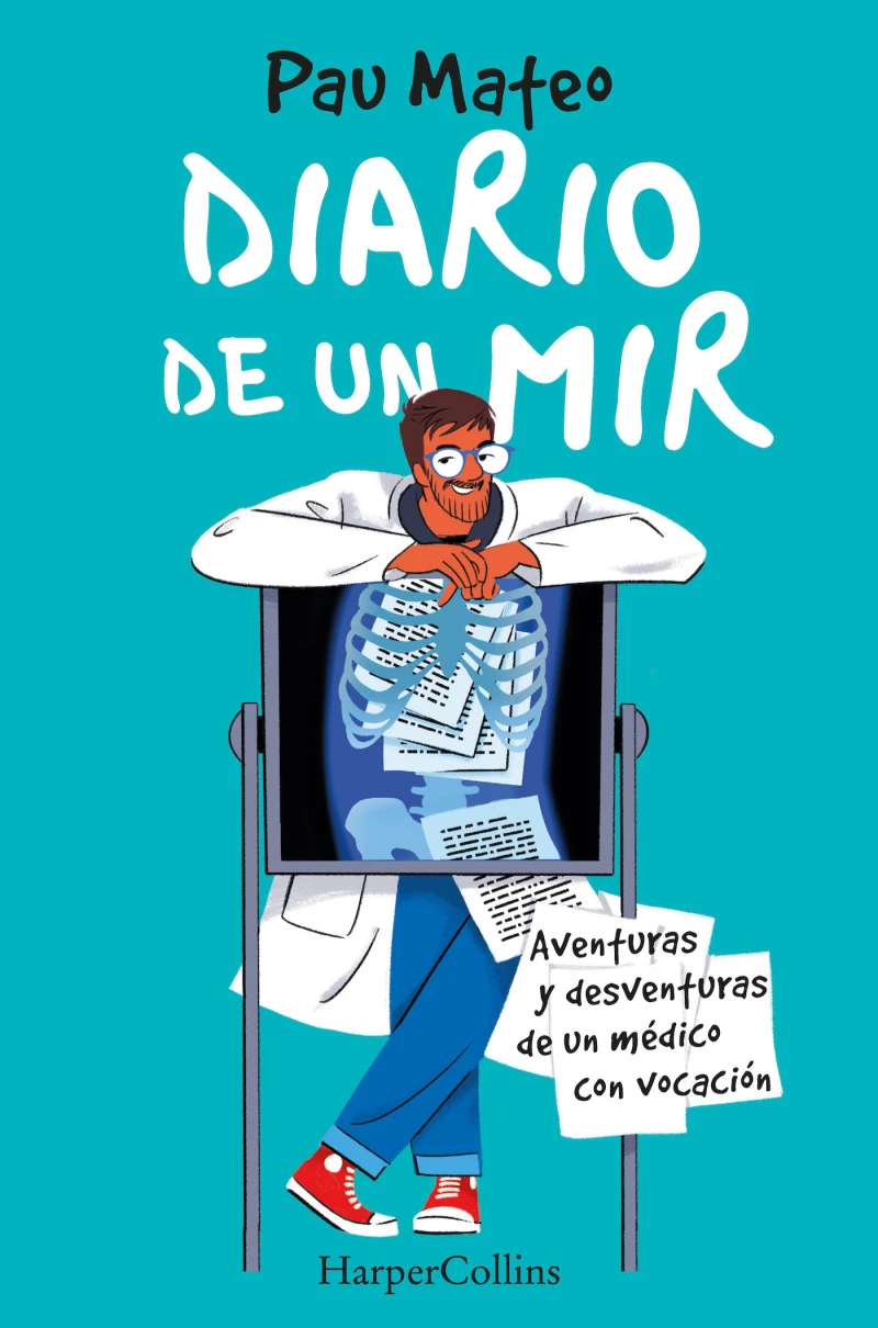 Portada: Diario de un MIR. Aventuras y desventuras de un médico con vocación