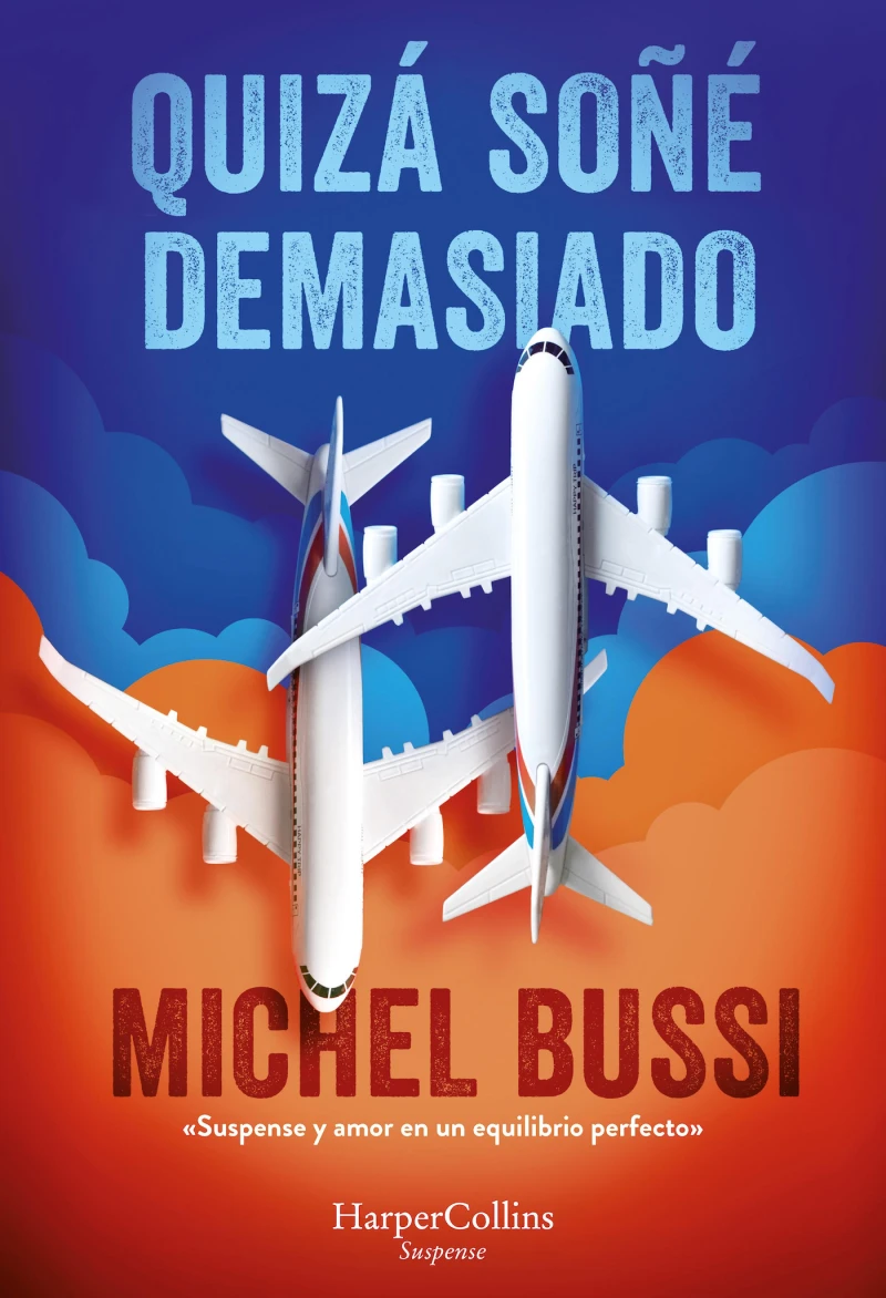 Portada: Quizá soñé demasiado