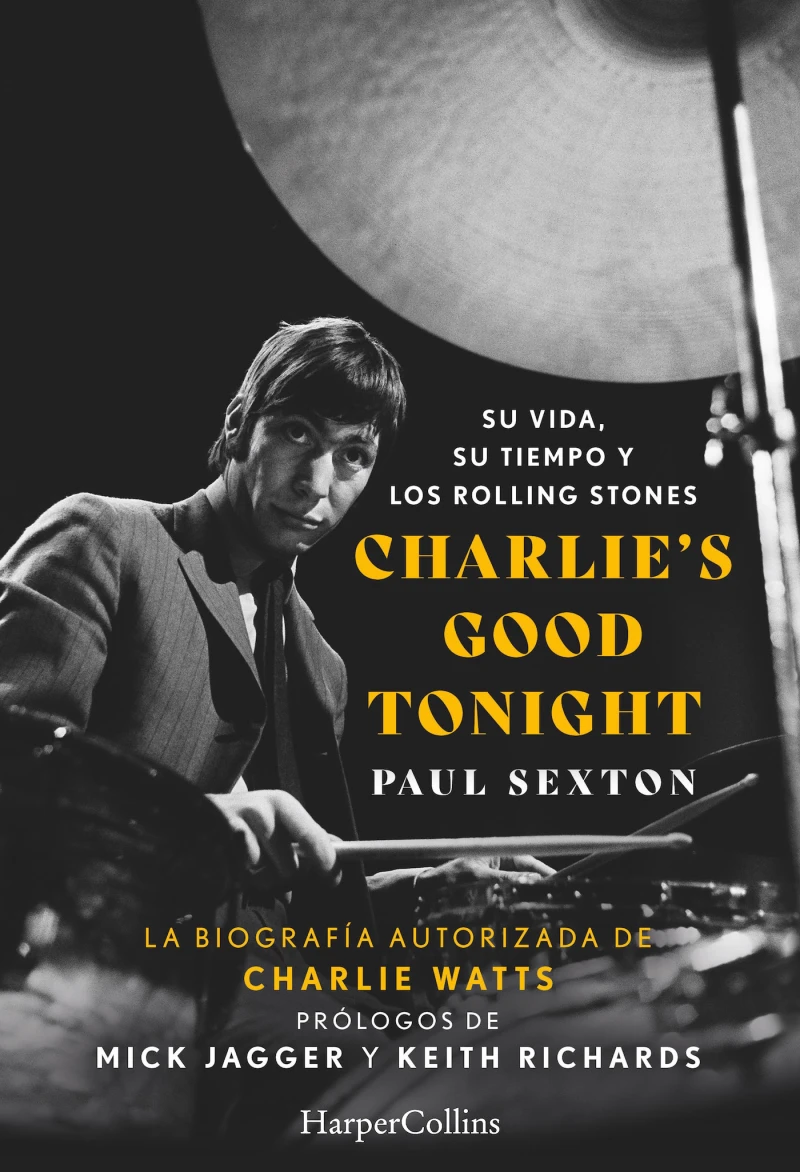 Portada: Charlie's Good Tonight. Su vida, su tiempo y los Rolling Stones