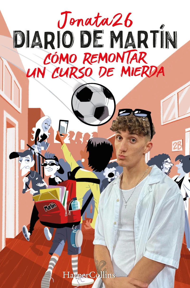 Portada: Diario de Martín. Cómo remontar un curso de mierda