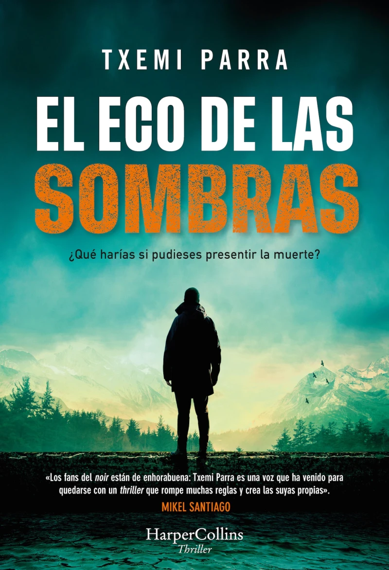 Portada: El eco de las sombras. ¿Qué harías si pudieses presentir la muerte?