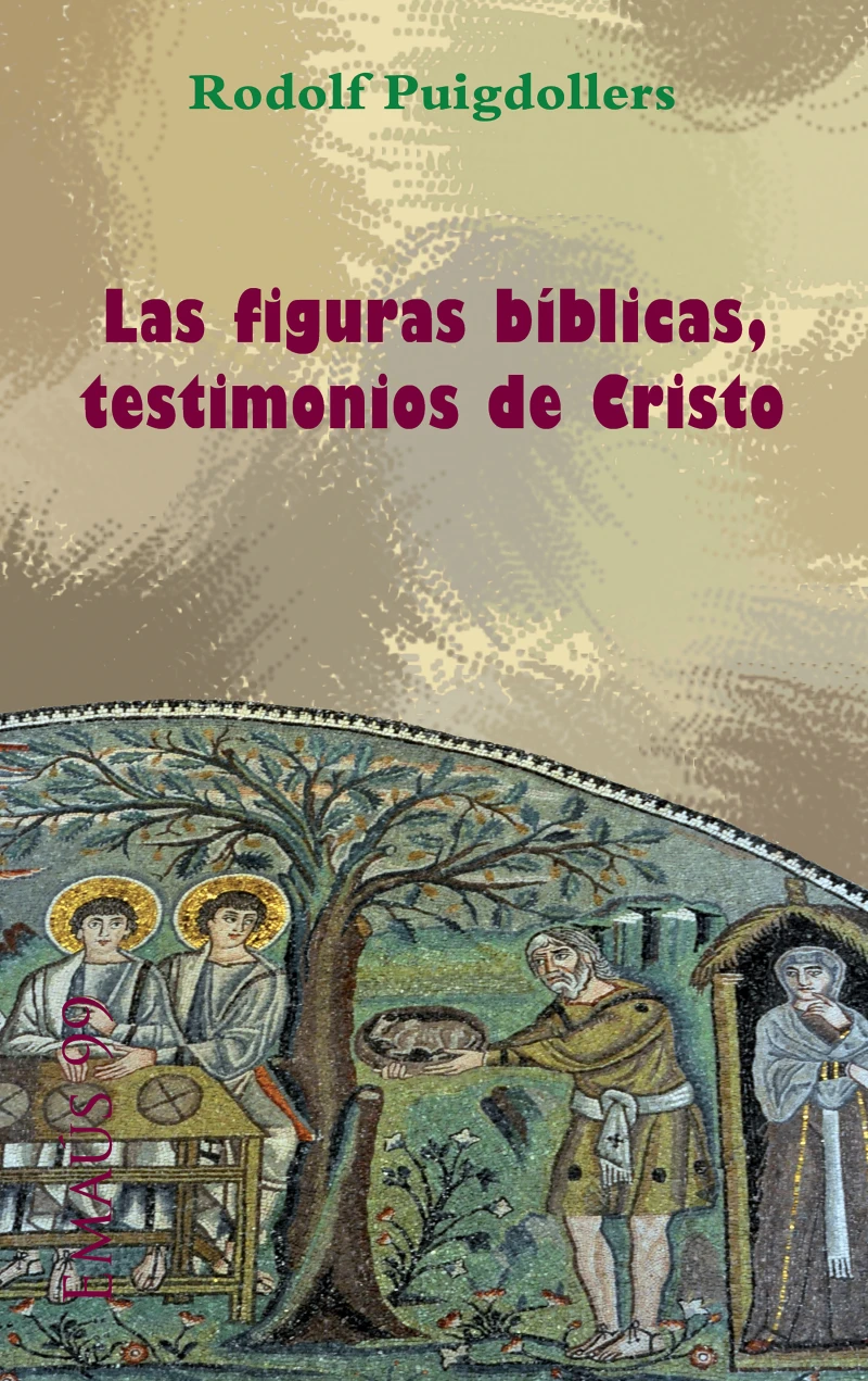 Portada: Las figuras bíblicas, testimonios de Cristo