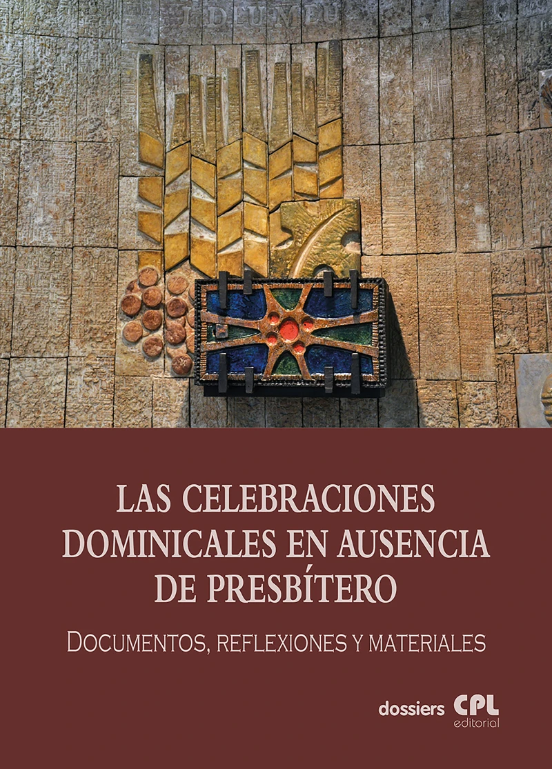 Portada: Las Celebraciones Dominicales en ausencia de presbítero