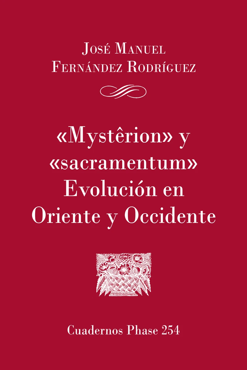 Portada: 'Mysterion' y 'Sacramentum'. Evolución en Oriente y Occidente