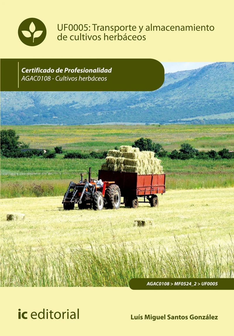 Portada: Transporte y almacenamiento de cultivos herbáceos. AGAC0108