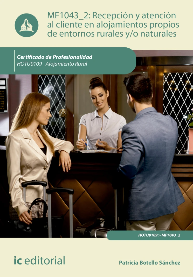 Portada: Recepción y atención al cliente en alojamientos propios de entornos rurales y/o naturales. HOTU0109
