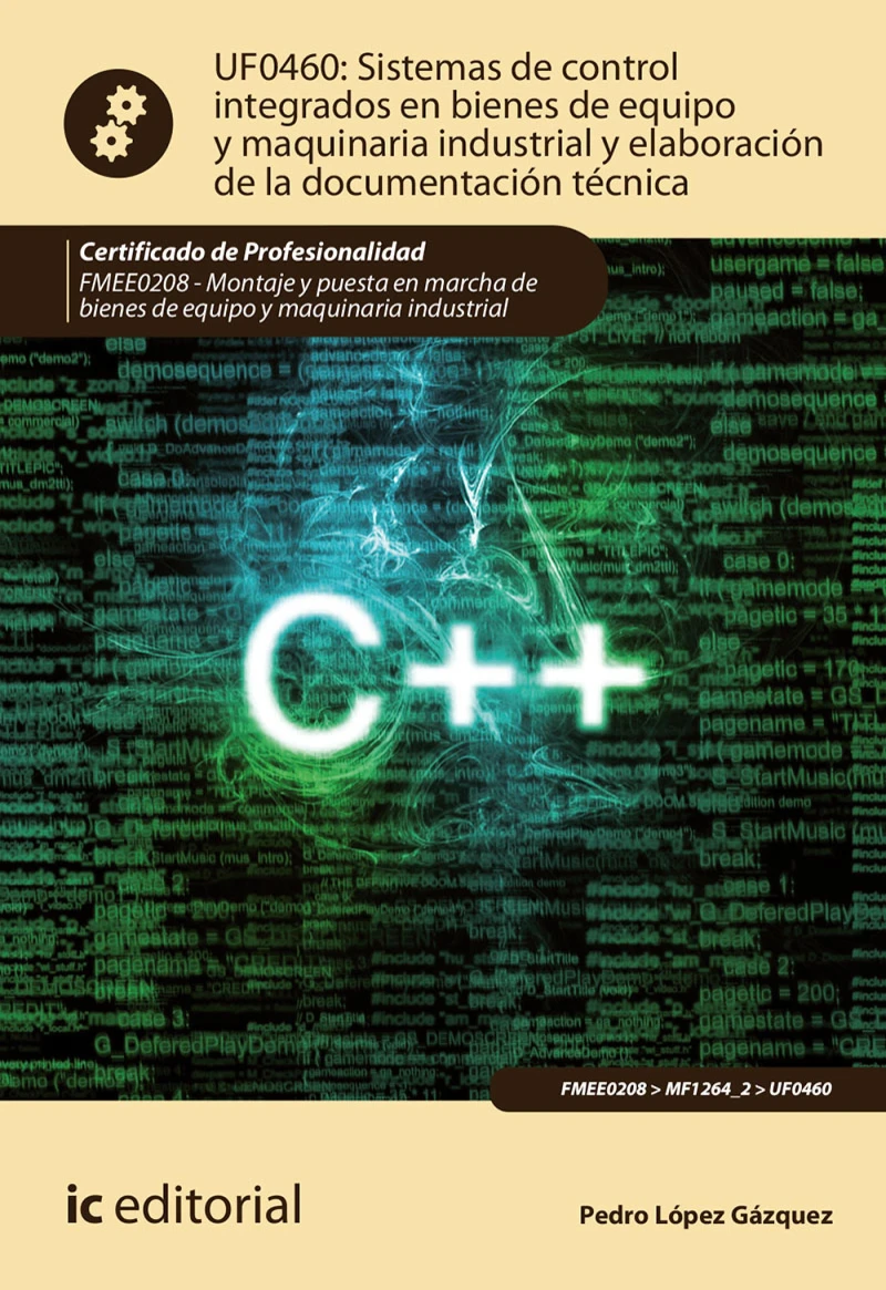 Portada: Sistemas de control integrados en bienes de equipo y maquinaria industrial y elaboración de la documentación técnica. FMEE0208