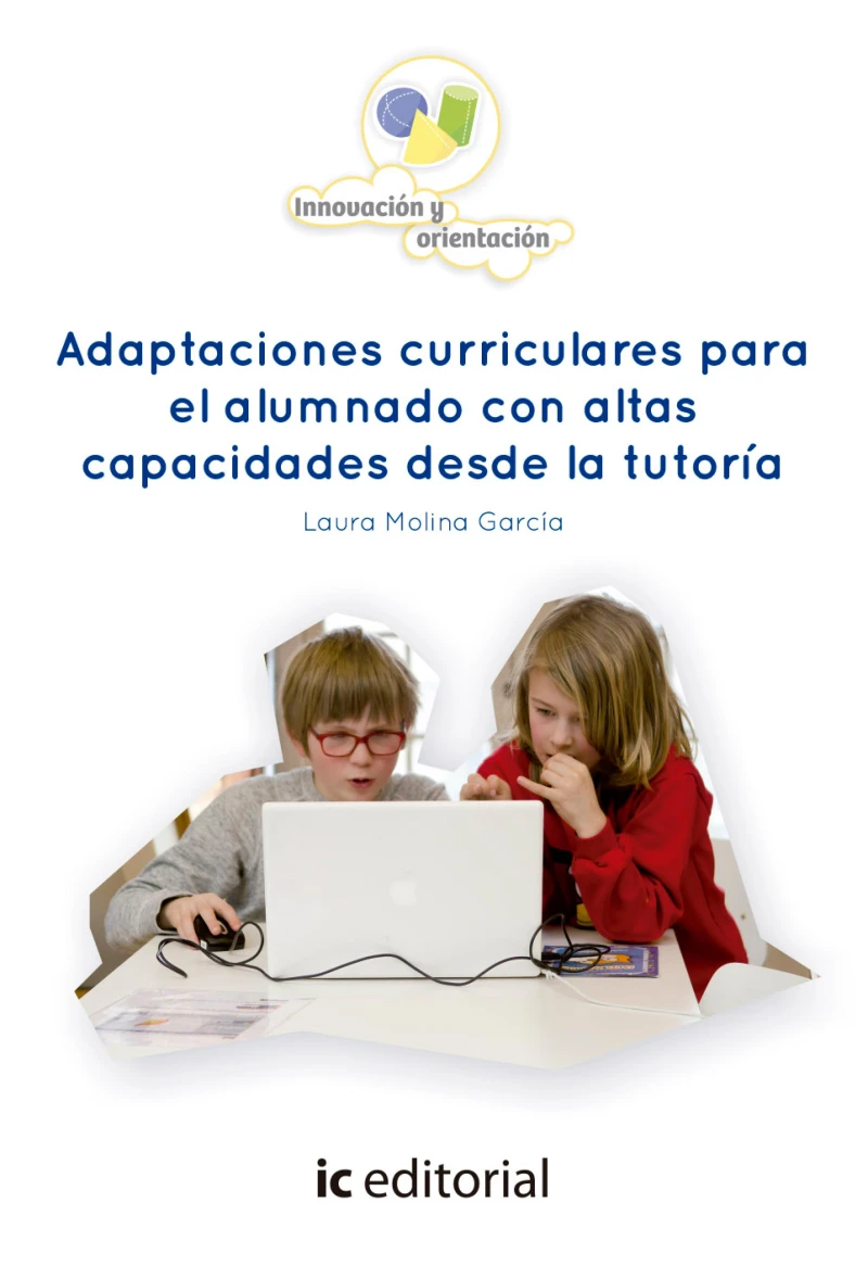 Portada: Adaptaciones curriculares para el alumnado con altas capacidades desde la tutoría.