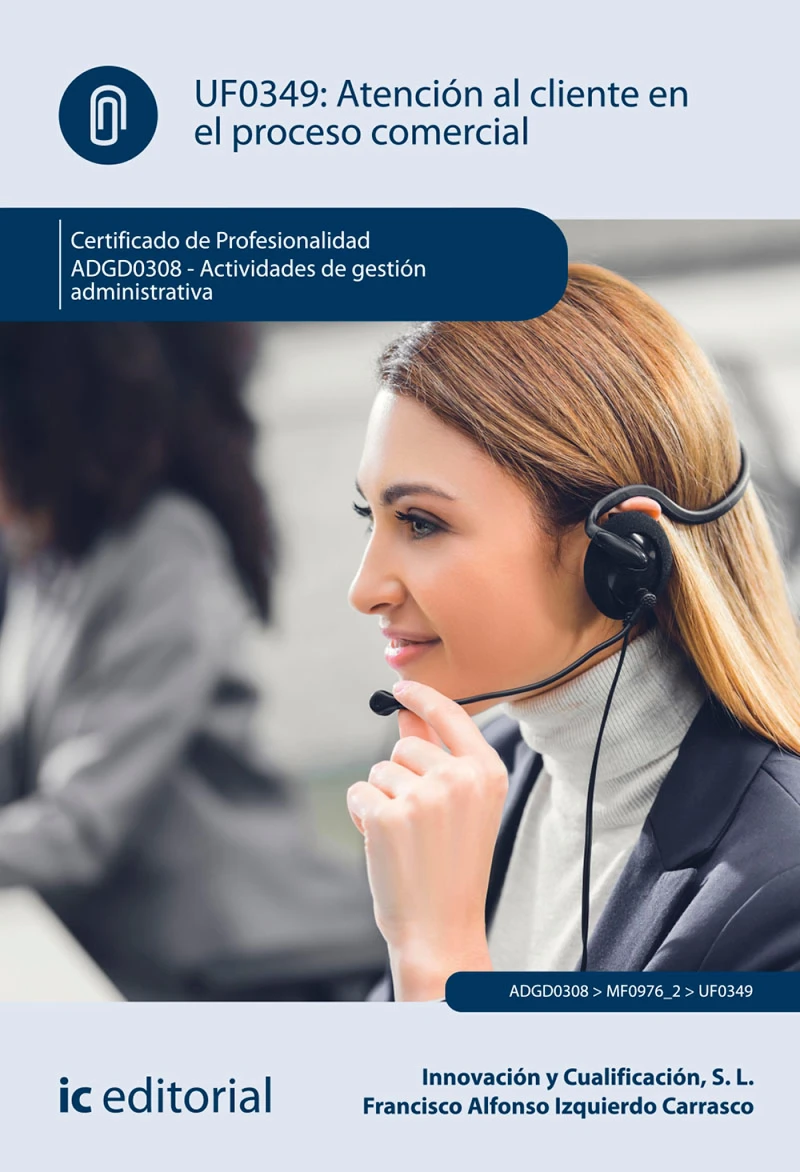 Portada: Atención al cliente en el proceso comercial. ADGD0308