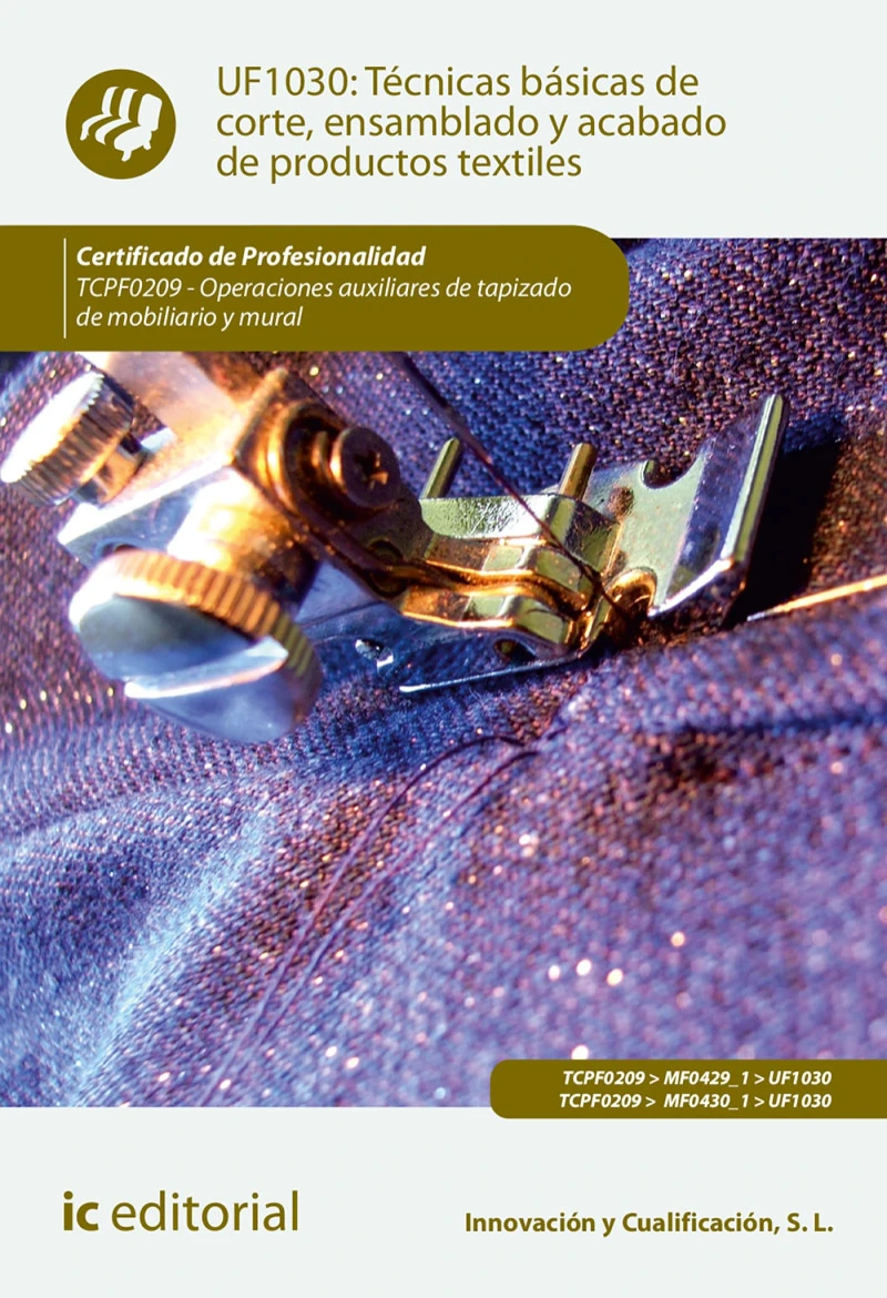 Portada: Técnicas básicas de corte, ensamblado y acabado de productos textiles. TCPF0209