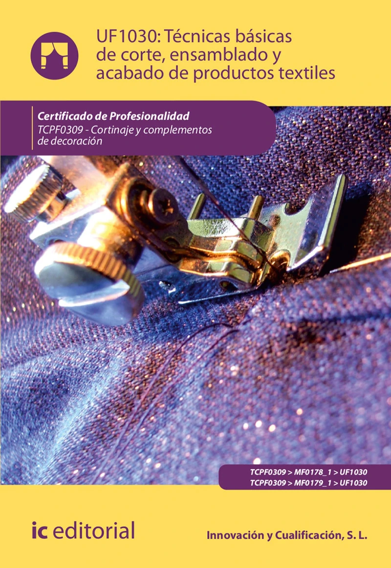 Portada: Técnicas básicas de corte, ensamblado y acabado de productos textiles. TCPF0309