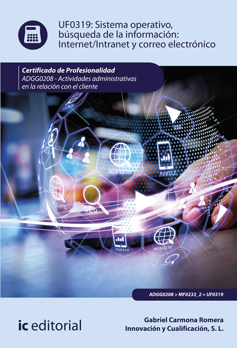 Portada: Sistema operativo, búsqueda de información: Internet/Intranet y correo electrónico. ADGG0208