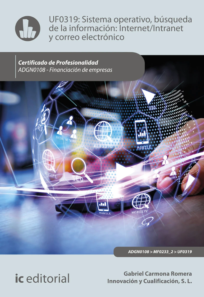Portada: Sistema operativo, búsqueda de información: Internet/Intranet y correo electrónico. ADGN0108