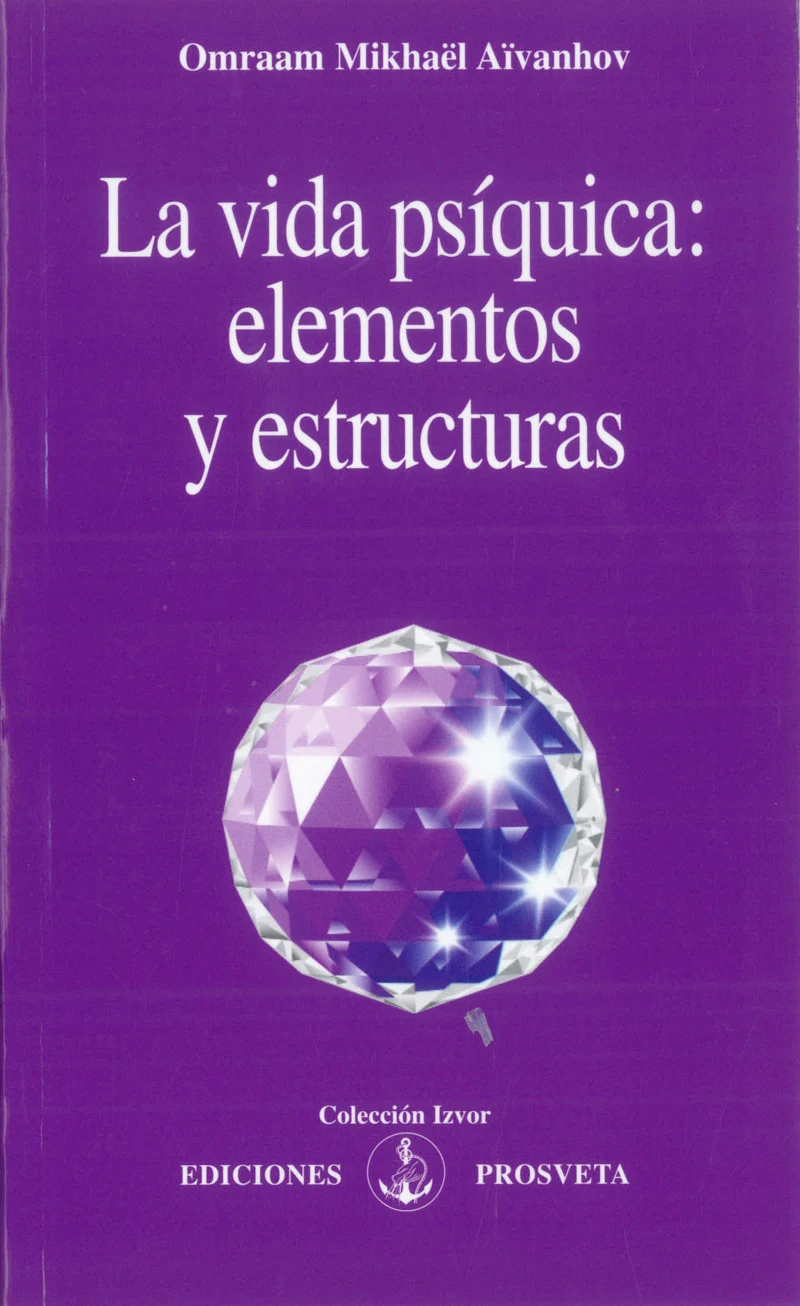 Portada: La vida psíquica: elementos y estructuras