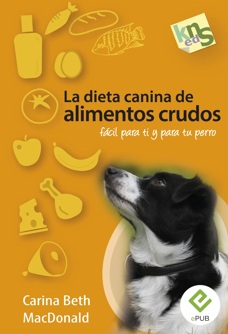 Portada: La dieta canina de alimentos crudos