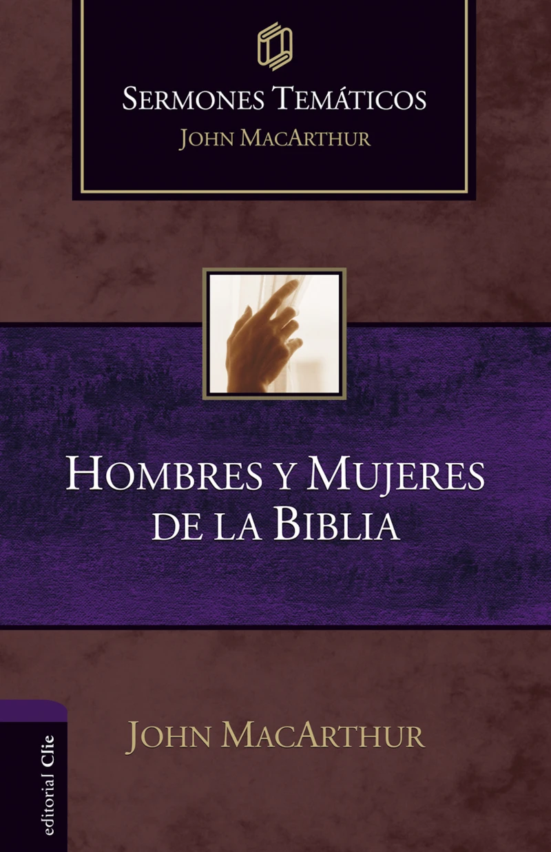 Portada: Sermones Temáticos sobre Hombres y Mujeres de la Biblia