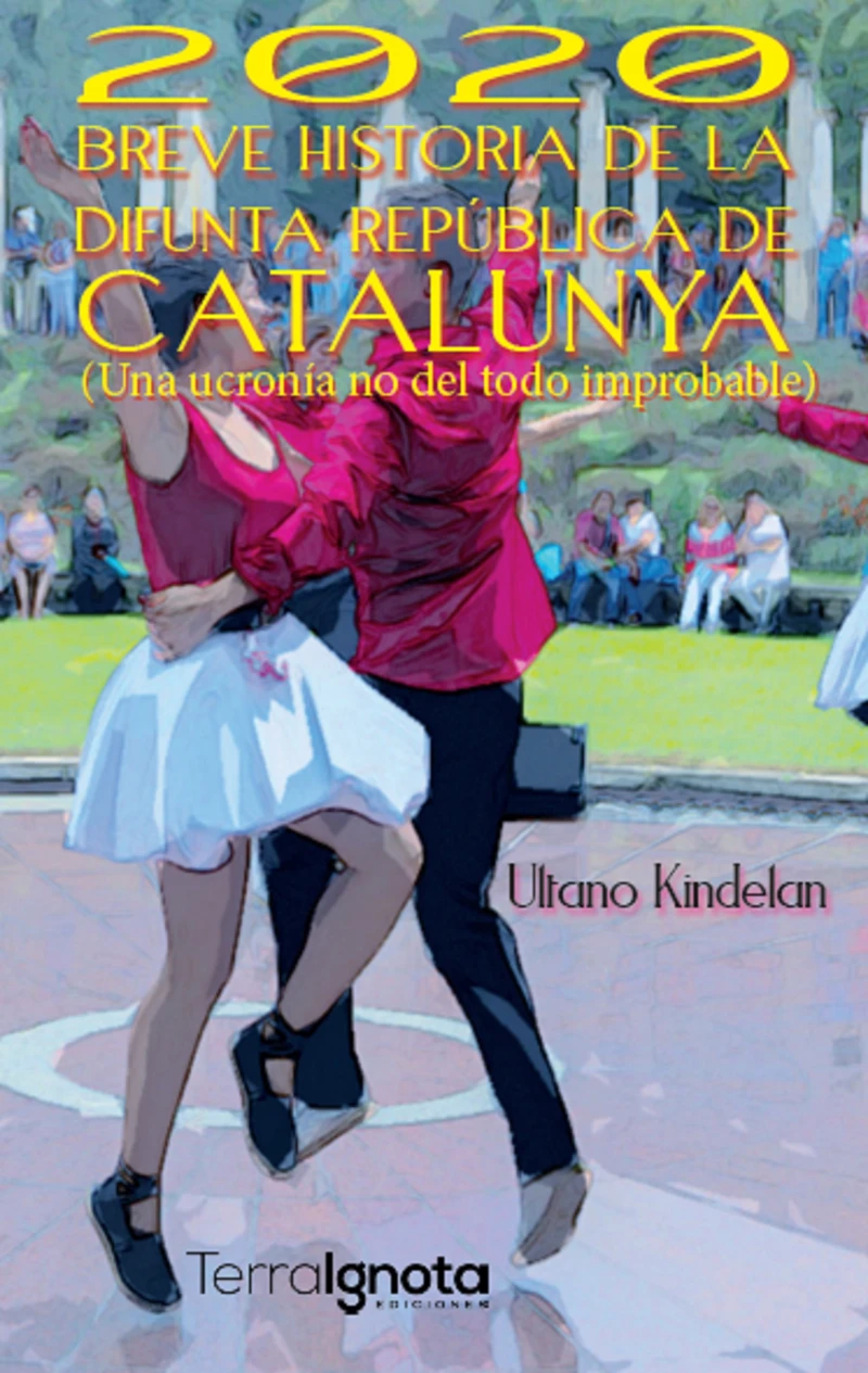 Portada: 2020 Breve historia de la difunta República de Catalunya