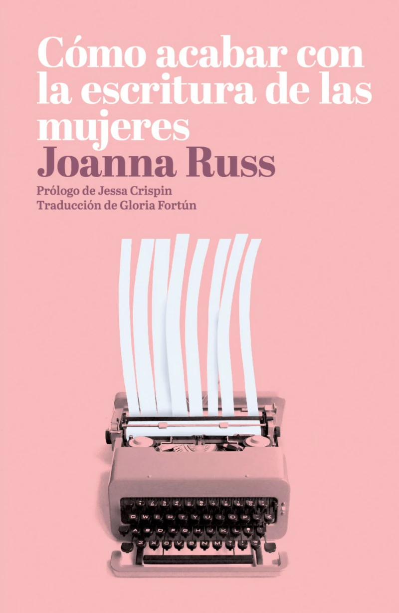 Portada: Cómo acabar con la escritura de las mujeres