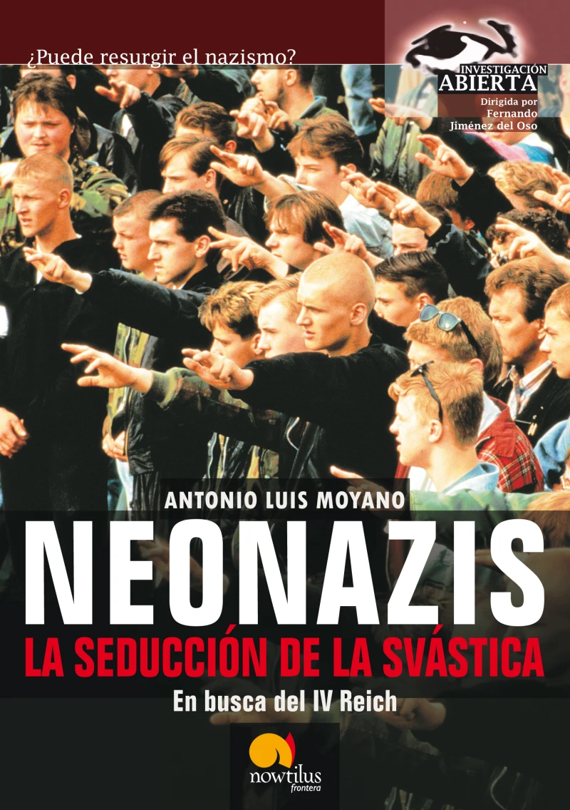 Portada: Neonazis. La seducción de la Svástica
